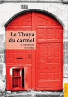 Le Thuya du carmel 2354855982 Book Cover
