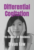 Differential Cogitation: Fox College of Business 098094094X Book Cover
