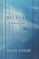 Breathe Between the Lines 0620880821 Book Cover