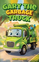 Gary the Garbage Truck B0GSHLWQMQ Book Cover