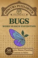 Bugs: Word Search Expedition B0GCD9QFQ8 Book Cover
