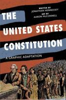 The United States Constitution: A Graphic Adaptation 0809094703 Book Cover