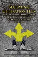 Becoming Generation Flux 0988405369 Book Cover