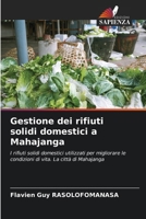 Gestione dei rifiuti solidi domestici a Mahajanga 6209318010 Book Cover