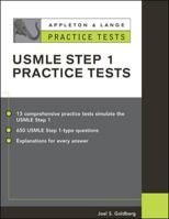 Appleton & Lange Practice Tests for the USMLE Step 1 (Appleton & Lange Review Book Series) 0071377395 Book Cover