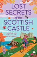 Lost Secrets of the Scottish Castle 1835332803 Book Cover