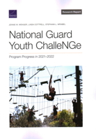National Guard Youth ChalleNGe: Program Progress in 2021–2022 1977410626 Book Cover