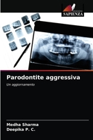 Parodontite aggressiva: Un aggiornamento 6204051989 Book Cover