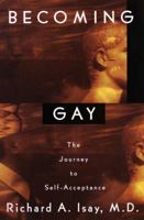 Becoming Gay: The Journey To Self-Acceptance 0679421599 Book Cover