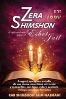 ZERA SHIMSHON ESHET JAIL: - - - Las enseñanzas del Zera Shimshón sobre la mujer virtuosa (Spanish Edition) B0H5NKQ6PF Book Cover