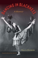 Dancing in Blackness: A Memoir 0813056616 Book Cover