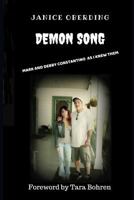 Demon Song: Mark and Debby Constantino as I Knew Them 1796940771 Book Cover