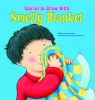 Smelly Blanket 1607544660 Book Cover
