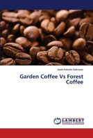 Garden Coffee Vs Forest Coffee 3659490318 Book Cover