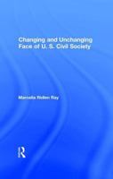Changing and Unchanging Face of U.S. Civil Society 0765801396 Book Cover