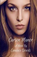 Carson Manor 1539595609 Book Cover