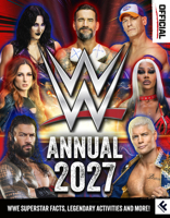 WWE Annual 2027: The official fully illustrated children’s annual – the perfect Christmas present for kids, teens and WWE fans of all ages! New for 2026. 0008795045 Book Cover