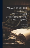 Memoirs of the Life and Writings of Vittorio Alfieri [By C. Lloyd] 1245605232 Book Cover