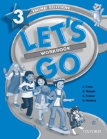 Let's Go 3 Workbook (Let's Go Third Edition) 0194394557 Book Cover