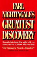 Earl Nightingale's Greatest Discovery: Six Words that Changed the Author's Life Can Ensure Success to Anyone Who Uses Them (PMA Book Series) (Pma Book Series) 0396089283 Book Cover