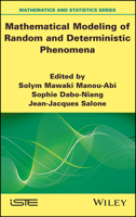 Mathematical Modeling of Random and Deterministic Phenomena 1786304546 Book Cover