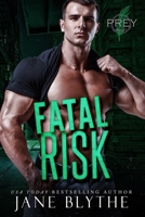 Fatal Risk 0645643238 Book Cover