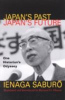 JapanÕs Past, JapanÕs Future 0742509893 Book Cover
