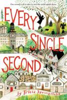 Every Single Second 0062366297 Book Cover
