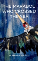 The Marabou Who Crossed The Sea 1957248637 Book Cover