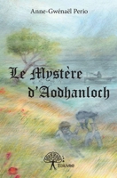 Le Mystère d'Aodhanloch (French Edition) 2332860665 Book Cover
