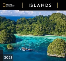 National Geographic Islands 2021 Wall Calendar 1772184799 Book Cover