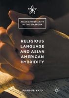 Religious Language and Asian American Hybridity 1137582146 Book Cover