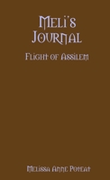 Meli's Journal - Flight of Assilem 1105704149 Book Cover