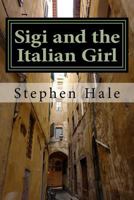 Sigi and the Italian Girl 1545431876 Book Cover