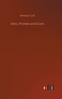 Men, Women and Guns 151712686X Book Cover