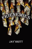 Frienemies 0741471043 Book Cover