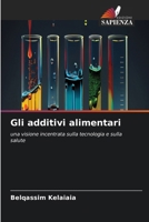 Gli additivi alimentari (Italian Edition) 6630041119 Book Cover