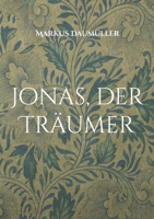 Jonas, der Tr?umer 3755794454 Book Cover