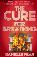 The Cure for Breathing 1918624038 Book Cover