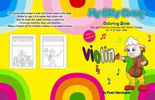 My Silly Sheep Coloring Book: Fun and Creative Coloring with Word Tracing for 5-8 Year Olds B0DRCP9XDQ Book Cover