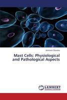 Mast Cells: Physiological and Pathological Aspects 3659382612 Book Cover