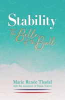 Stability: The Belle of the Ball 1637654073 Book Cover