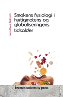 Smakens fysiologi i hurtigmatens og globaliseringens tidsalder (Norwegian Edition) 368904376X Book Cover