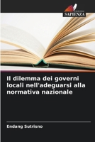 Il dilemma dei governi locali nell'adeguarsi alla normativa nazionale (Italian Edition) 6209430880 Book Cover