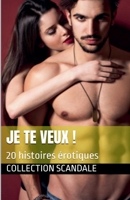 Je te veux ! (French Edition) B0H7F9NQL5 Book Cover