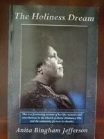 The Holiness Dream 1495145603 Book Cover