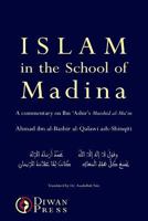 Islam in the School of Madina 1908892048 Book Cover