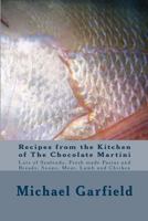 Recipes from the Kitchen of the Chocolate Martini 1492802433 Book Cover