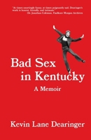 Bad Sex in Kentucky 0578588552 Book Cover