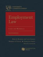 Employment Law, Cases and Materials (University Casebook Series) 1683287320 Book Cover